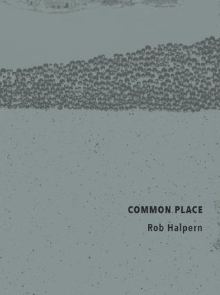 Cover of Rob Halpern's poetry book, Common Place