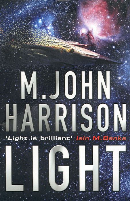 Cover of M John Harrison's novel, Light