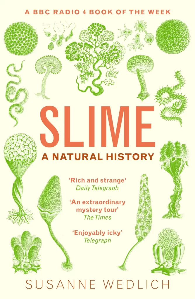 Book cover of Slime: A Natural History